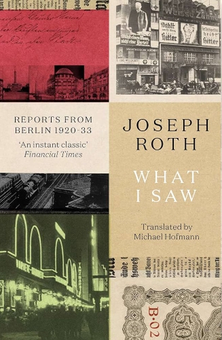 What I Saw: Reports from Berlin 1920-33