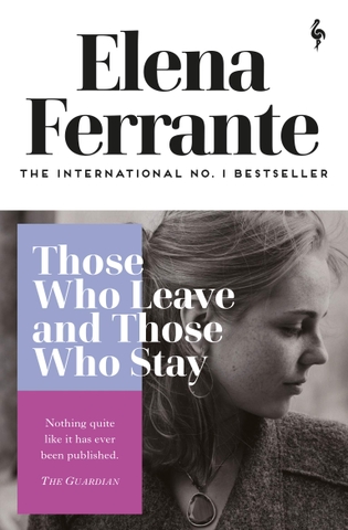Those Who Leave and Those Who Stay (Neapolitan Novels, 3)