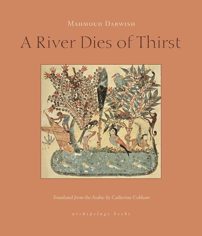 A River Dies of Thirst: Diaries