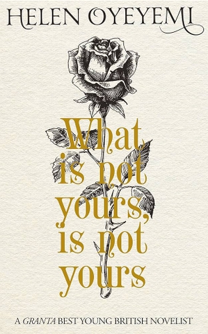What Is Not Yours Is Not Yours