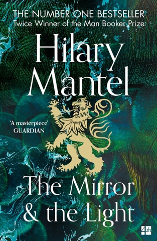The Mirror & The Light (Wolf Hall Trilogy, 3)