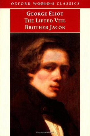 The Lifted Veil, and Brother Jacob