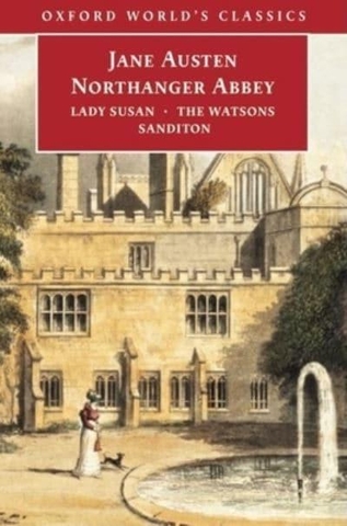 Northanger Abbey and Other Works