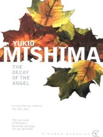 The Decay of the Angel (The Sea of Fertility, 4)