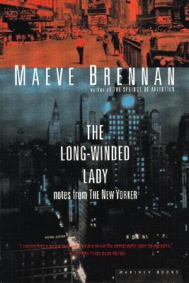 The Long-Winded Lady: Notes from The New Yorker