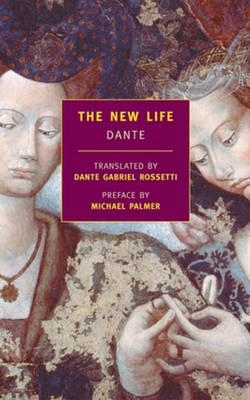 The New Life (La Vita Nuova)