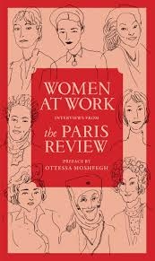 Women at Work, Interviews from The Paris Review