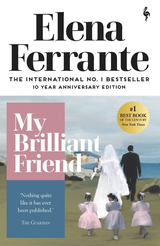 My Brilliant Friend (Neapolitan Novels, 1)