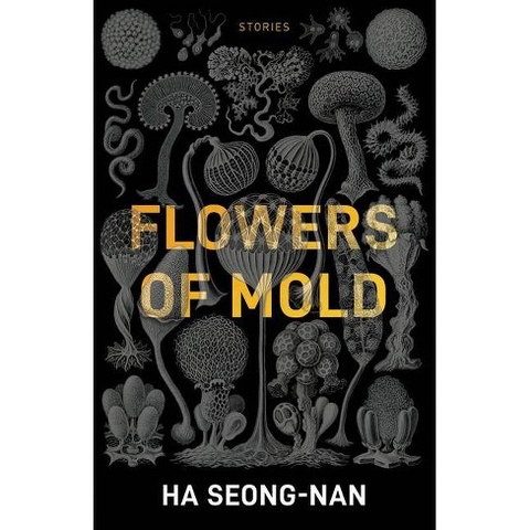Flowers of Mold: Stories