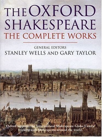 The Oxford Shakespeare: The Complete Works