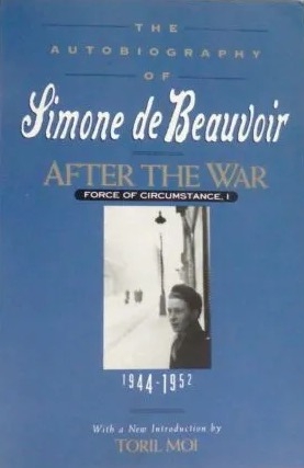 Force of Circumstance: After the War (1944-1952)