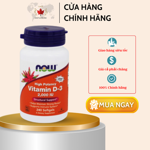 Viên uống High Potency Vitamin D3 2000 IU của NOW (240 viên)