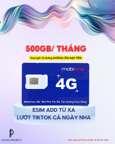 ESIM 4G Mobiphone TỐC ĐỘ CAO 500GB/ tháng