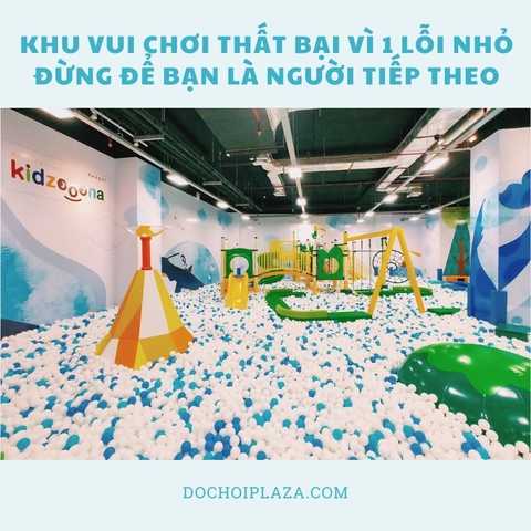 Hơn 60% Khu Vui Chơi Mini Thua Lỗ Ngay Năm Đầu Tiên – Nguyên Nhân Không Nằm Ở Thiết Bị