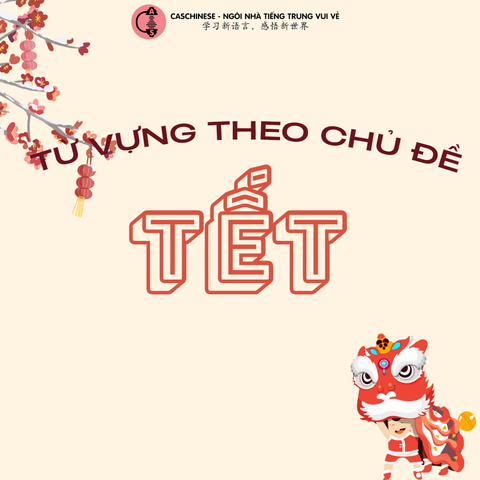 Từ vựng theo chủ đề: Tết