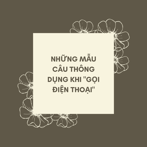 Những mẫu câu thông dụng khi 
