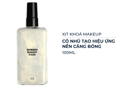 Xịt Khoá Makeup 3CE Có Nhũ Tạo Hiệu Ứng Nền Căng Bóng Shimmer Makeup Fixer 100ml