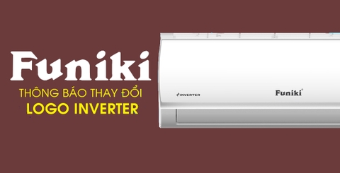 [THÔNG BÁO] HÃNG FUNIKI THÔNG BÁO THAY ĐỔI LOGO INVERTER