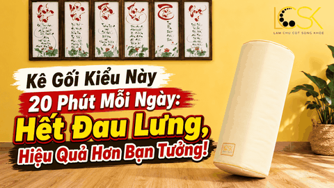 Kê Gối Kiểu Này 20 Phút Mỗi Ngày: Hết Đau Lưng, Hiệu Quả Hơn Bạn Tưởng!
