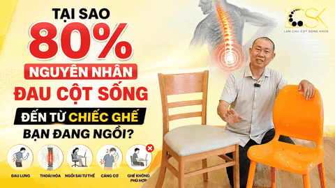 TẠI SAO 80% NGUYÊN NHÂN ĐAU CỘT SỐNG ĐẾN TỪ CHIẾC GHẾ BẠN ĐANG NGỒI?