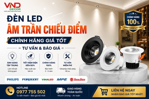 Đèn LED Âm Trần Chiếu Điểm Chính Hãng Giá Tốt | Tư Vấn & Báo Giá