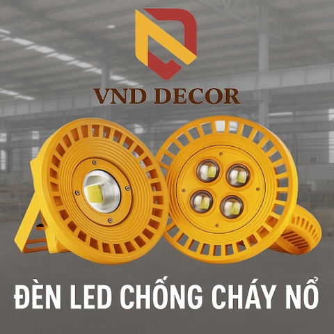 Đèn LED Chống Cháy Nổ Lựa Chọn Tối Ưu Cho Nhà Xưởng-Kho Bãi