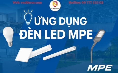 ỨNG DỤNG CỦA ĐÈN LED MPE