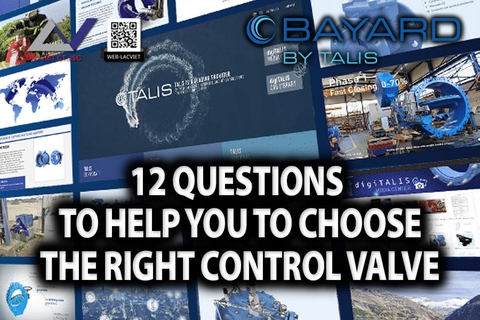 12 QUESTIONS TO HELP YOU TO CHOOSE THE RIGHT CONTROL VALVE