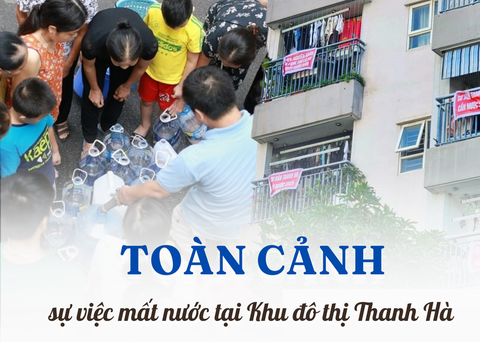 Toàn cảnh sự việc mất nước tại Khu đô thị Thanh Hà