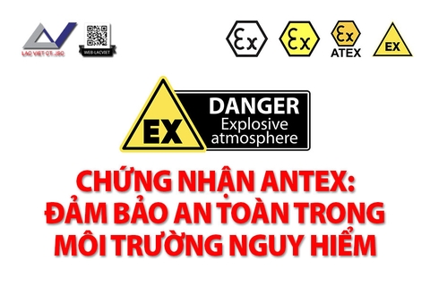 Chứng Nhận ATEX: Đảm Bảo An Toàn Trong Môi Trường Nguy Hiểm