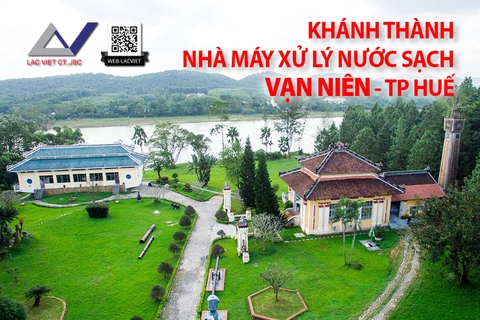 Chương trình khánh thành Nhà máy Xử lý Nước sạch Vạn Niên - Huế, hình: CN Huế