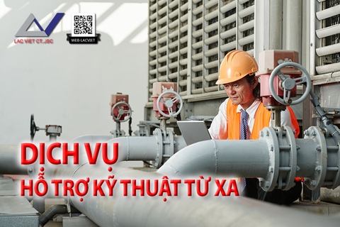 Dịch vụ Hỗ Trợ Kỹ Thuật Từ Xa của Công ty Lạc Việt