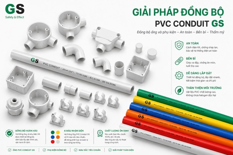Ống và phụ kiện PVC Conduit GS cho hệ thống luồn dây điện