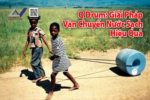 Q Drum: Giải Pháp Vận Chuyển Nước Sạch Hiệu Quả