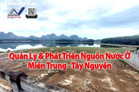 Quản Lý Và Phát Triển Nguồn Nước Ở Miền Trung - Tây Nguyên (2) - Ảnh: Văn Trường