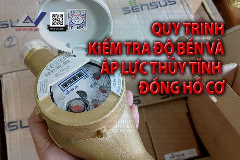 Quy Trình Kiểm Tra Độ Bền và Áp Lực Thủy Tĩnh Đồng Hồ Đo Nước