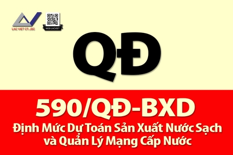 Quyết Định 590/QĐ-BXD: Định Mức Dự Toán Sản Xuất Nước Sạch và Quản Lý Mạng Cấp Nước