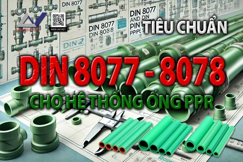 Tiêu Chuẩn DIN 8077 Và DIN 8078 Cho Hệ Thống Ống PPR