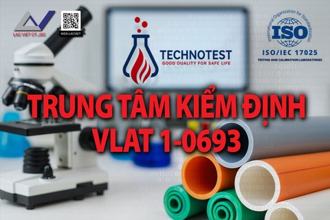 TECHNOTEST – Phòng Thử Nghiệm & Hiệu Chuẩn Vật Liệu Polymer Đạt Chuẩn ISO/IEC 17025