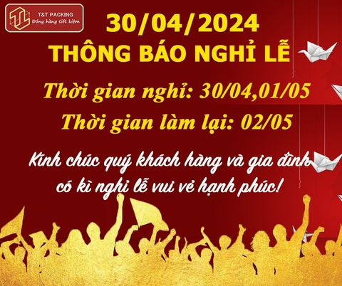 Thông báo lịch nghỉ lễ 30/04 và 01/05 năm 2024