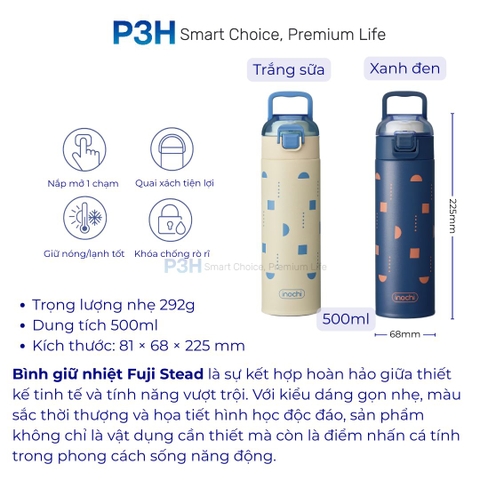 Bình Giữ Nhiệt Inochi 500ml Fuji Stead nắp mở 1 chạm quai xách tiện lợi P3H