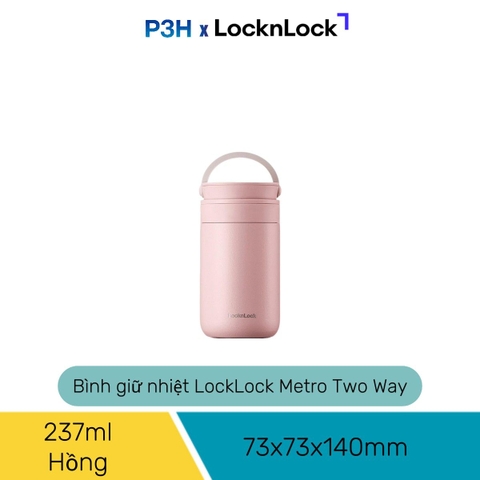 Bình giữ nhiệt LocknLock Metro Two Way Tumbler 237ml/475ml Hộp ủ cháo nhỏ có quai xáchLHC4272 LHC4274 P3H