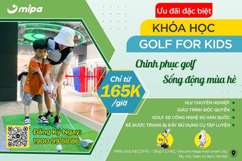 Mipa Golf For Kids - Ưu đãi giờ chơi golf 3D công nghệ SG hiện đại, giáo trình độc quyền, huấn luyện viên chuyên nghiệp