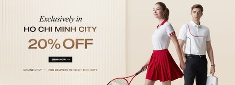 EXCLUSIVELY IN HO CHI MINH CITY | 20% OFF