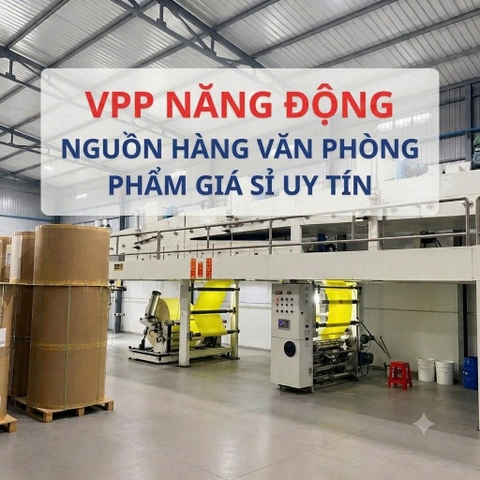 Nguồn Hàng Văn Phòng Phẩm Giá Sỉ Uy Tín Cho Đại Lý Toàn Quốc - VPP Năng Động