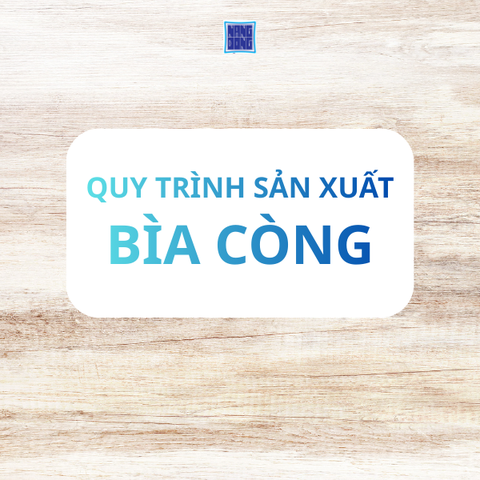 Quy Trình Sản Xuất Bìa Còng Của VPP  Năng Động