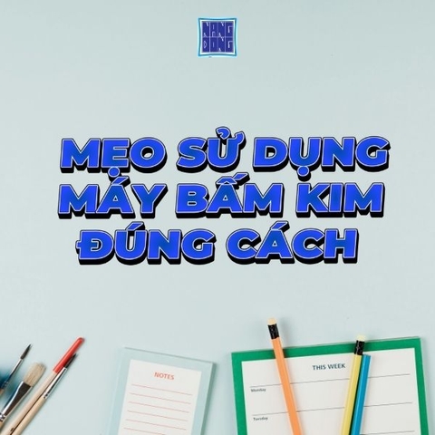 Mẹo sử dụng máy bấm kim đúng cách – VPP Năng Động