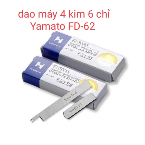 Dao trên, dao dưới máy 4 kim 6 chỉ máy YAMATO FD-62 Y68121/ Y68184 được dùng trong ngành may (GIÁ 1 CÁI)