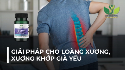 GIẢI PHÁP CHO LOÃNG XƯƠNG, XƯƠNG KHỚP GIÀ YẾU