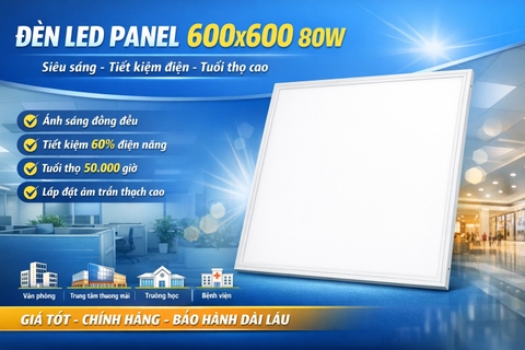 Đèn Led Panel 600x600 80W Giá Tốt, bảo hành 2 Năm
